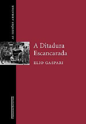 [As Ilusões Armadas 02] • A Ditadura Escancarada